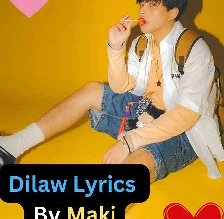 Dilaw Lyrics by Maki