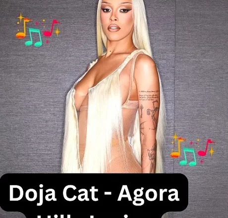 Doja Cat Agora Hills Lyrics – Agora Hills Lyrics – Agora Hills Song